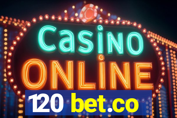 120 bet.co